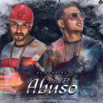 Elio Mafiaboy Ft. Ozuna - Deja El Abuso