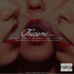 Lito Kirino Ft Lary Over & Juanka El Problematik - Threesome (Remix) Mp3