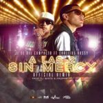 JL El Del Compacto Ft. Carlitos Rossy - A Las 2 Sin Mercy MP3