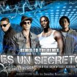 Plan B Ft. Akon y Tego Calderon - Es Un Secreto (Remix) MP3